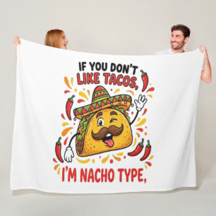 Cobertor De Velo Se Você Não Gosta de Tacos Eu Sou Nacho Tipo