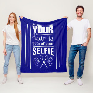 Cobertor De Velo Seu cabelo é 90% de seu Selfie