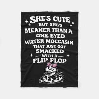 Cobertor De Velo Shes Cute But Shes Meaner Than A One Eyed Water