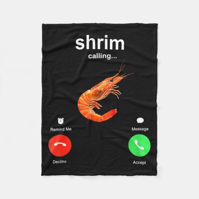 Cobertor De Velo Shrimp Is Calling Funny Meme Mobile Call  (Frente)