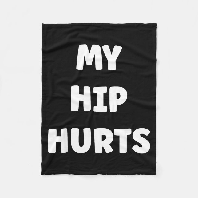 Cobertor De Velo Simple Funny Gym Workout Quote My Hip Hurts  (Frente)