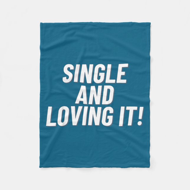 Cobertor De Velo Single And Loving It Funny Valentines Quote Men Wo (Frente)