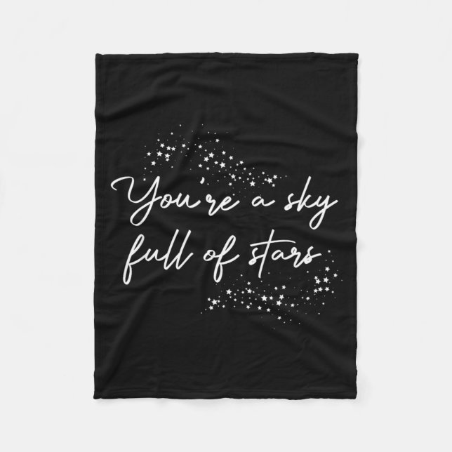 Cobertor De Velo Sitive Motivational Youre A Sky Full Of Stars Up  (Frente)