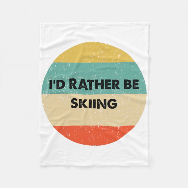 Cobertor De Velo Skier Shirt I'd Rather Be Skiing  (Frente)