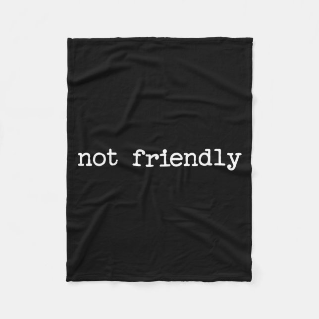 Cobertor De Velo Snarky Sarcastic Quote Saying Gift Not Friendly  (Frente)