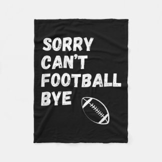 Cobertor De Velo Sorry Can't Football Bye. Funny Football Paren 