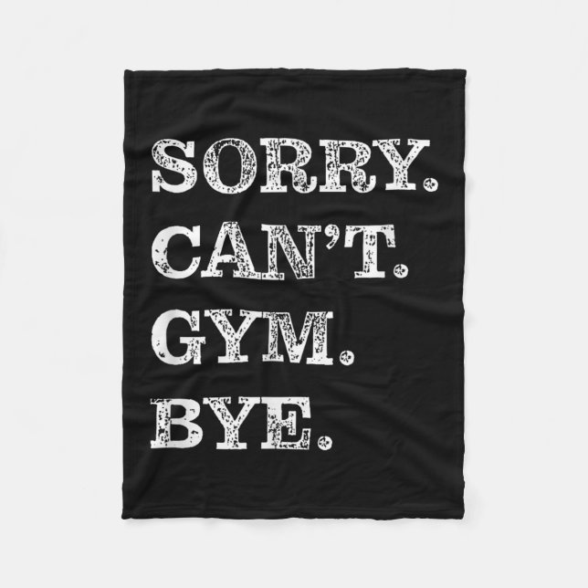 Cobertor De Velo Sorry Can't Gym Bye - Weightlifting Muscles Workou (Frente)