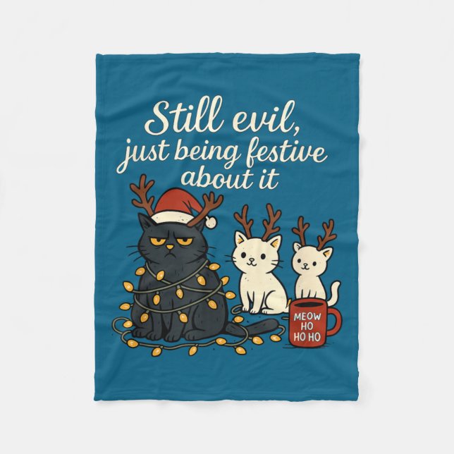 Cobertor De Velo Still Evil, Just Being Festive About It Funny Cat  (Frente)