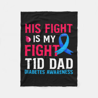 Cobertor De Velo Sua Luta É Minha Luta Contra O Pai T1d Tipo 1 Diab