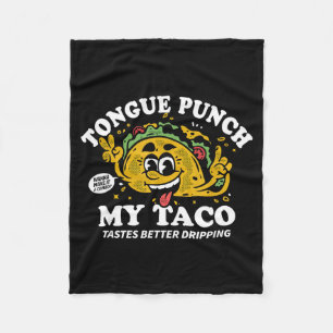 Cobertor De Velo Taco de soco na língua tem um gosto melhor pingand