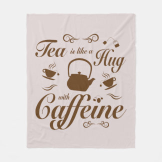 Cobertor De Velo Tea Hugs and Caffeine design for tea lovers