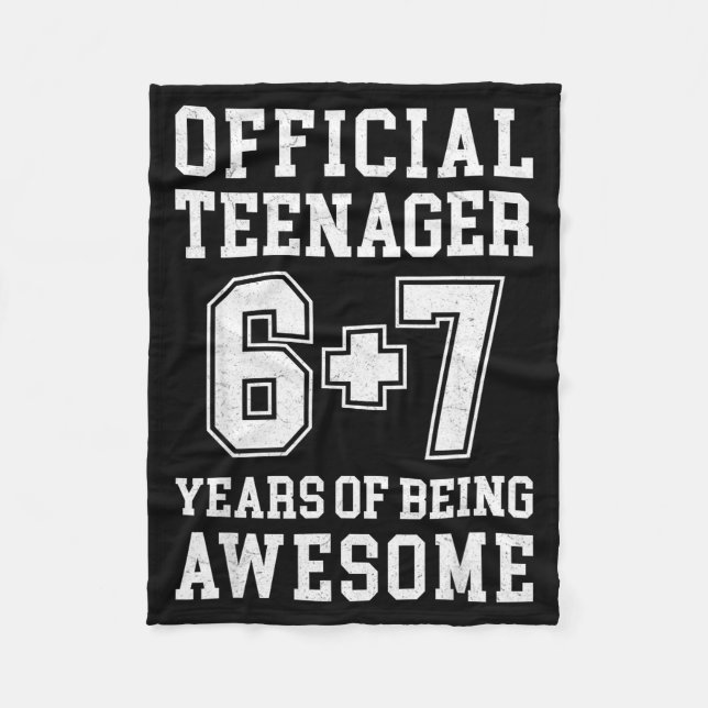 Cobertor De Velo Teenager Funny 6 7 13th Birthday  (Frente)
