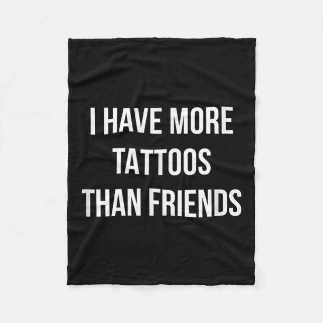 Cobertor De Velo Tenho Mais Tatuagens Que Amigos. (Frente)