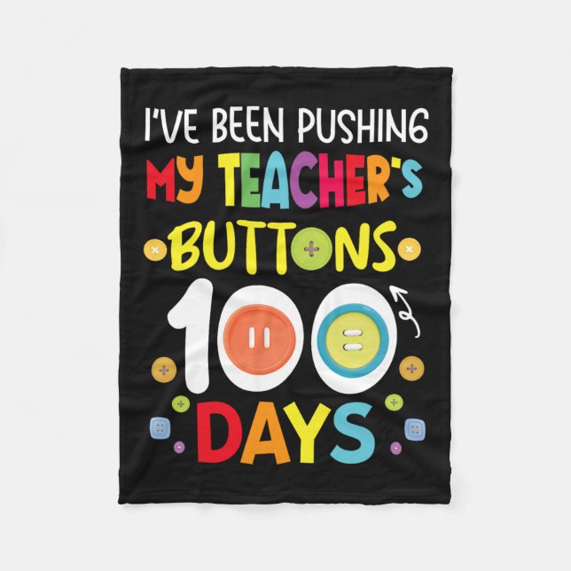 Cobertor De Velo Tenho Pressionado Meus Professores Botões 100 Dias (Frente)
