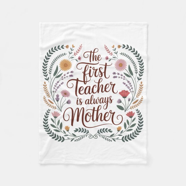 Cobertor De Velo The First Teacher Is Always Mother (Frente)