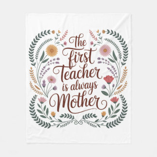 Cobertor De Velo The First Teacher Is Always Mother