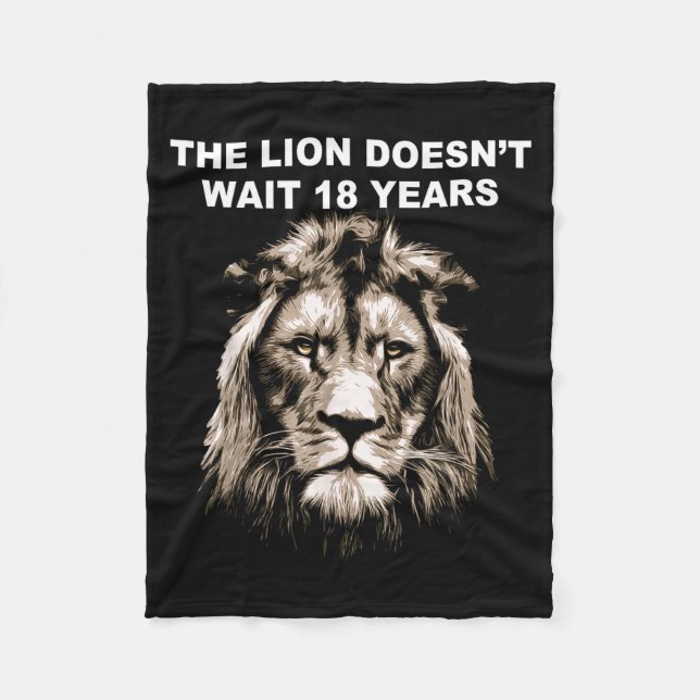 Cobertor De Velo The Lion Doesn't Wait 18 Years Funny  (Frente)