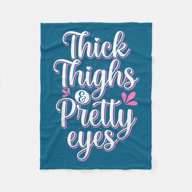 Cobertor De Velo Thick Thighs Pretty Eyes Gym Motivation Quote Work (Frente)