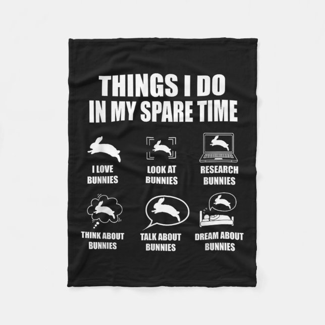 Cobertor De Velo Things I Do In My Spare Time Bunnies Rabbit  (Frente)