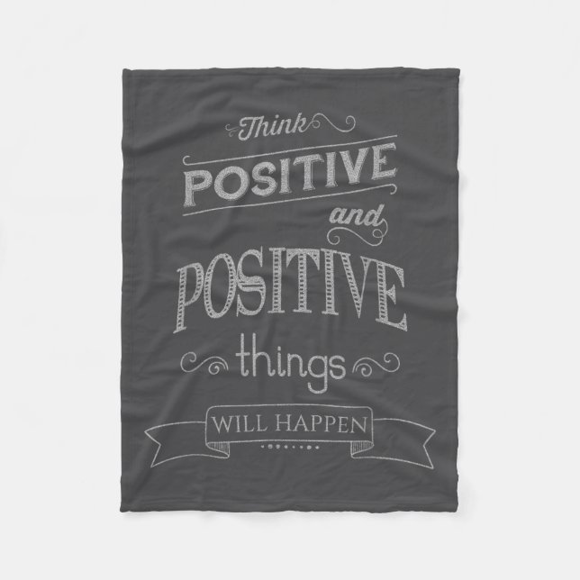 Cobertor De Velo Think Sitive Things Happen Motivational  (Frente)