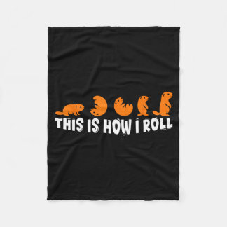 Cobertor De Velo This Is How I Roll Groundhog Cute Groundhog Day Fu