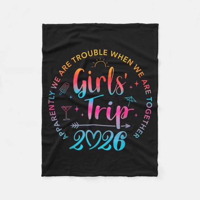 Cobertor De Velo Tie Dye Girls Trip 2026 Trouble When We Are Togeth (Frente)