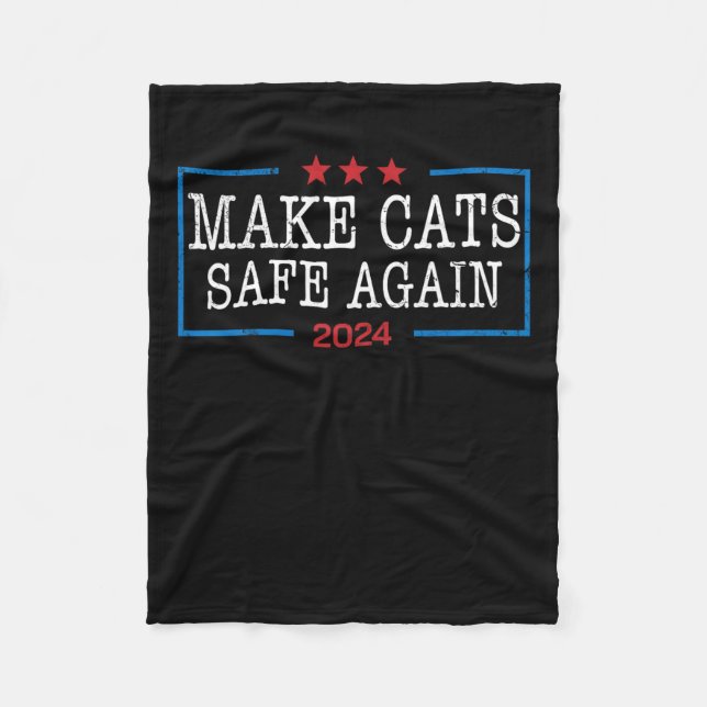 Cobertor De Velo Torne Os Gatos Seguros Mais Uma Vez Camisa Engraça (Frente)