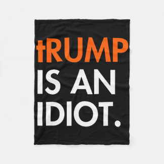 Cobertor De Velo Trump É Um Idiota 