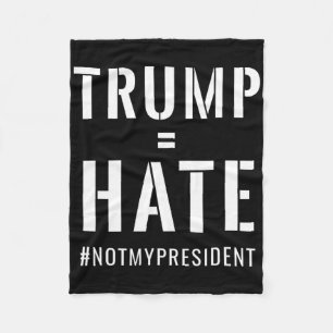 Cobertor De Velo Trump = Ódio #notmypresident