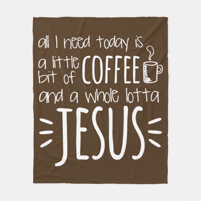 Cobertor De Velo Tudo que eu preciso é hoje um pouco do café (Frente)