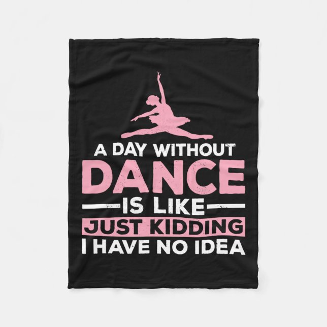 Cobertor De Velo Um Dia Sem Dança É Como Brincar Que Não Tenho (Frente)