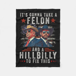 Cobertor De Velo Vai levar um Felon e um Hillbilly para consertar i