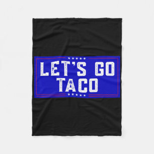 Cobertor De Velo Vamos Ir Taco Tee Men Mulheres Vamos Ir Taco