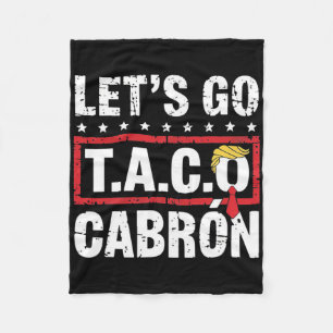 Cobertor De Velo Vamos Lá Taco Cabrón Diversão Anti Trump Protesto 