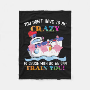 Cobertor De Velo Você Tem Que Ser Louco Para Nos Cruzar Flamingo