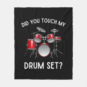 Cobertor De Velo Você Tocou Minha Camisa de Conjunto de Tambor Engr