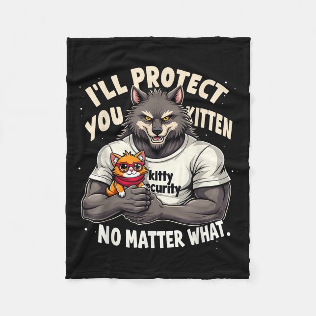 Cobertor De Velo Vou Proteger Você Gatinho Alpha Wolf Engraçado Cit (Frente)
