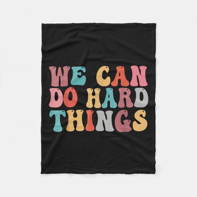 Cobertor De Velo We Can Do Hard Things Groovy Retro Motivational Qu (Frente)