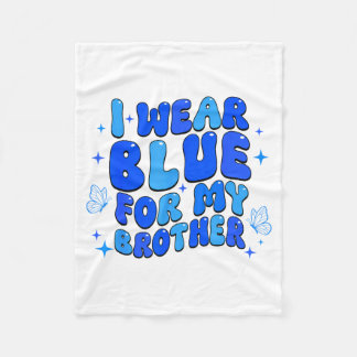 Cobertor De Velo Wear Blue for Brother Autism Awareness Autism