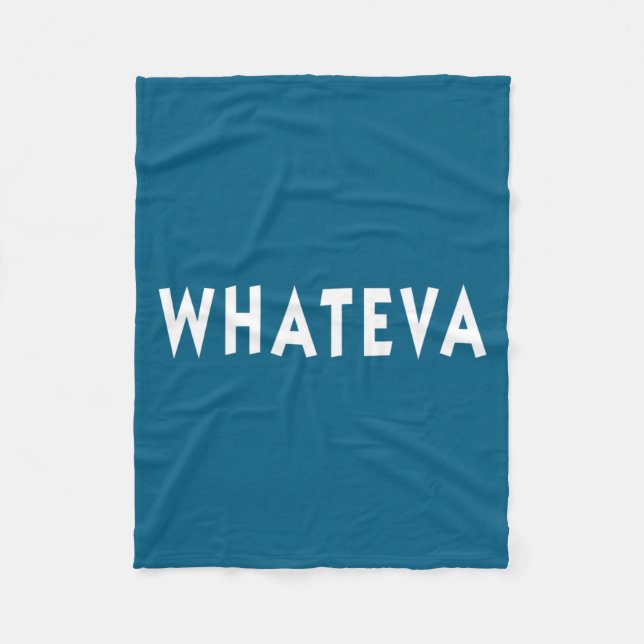 Cobertor De Velo Whatever Funny Sarcastic Quote Whateva Gift  (Frente)