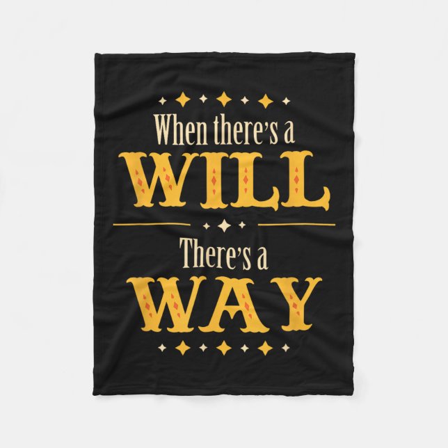 Cobertor De Velo When There's A Will There's A Way Motivational Quo (Frente)