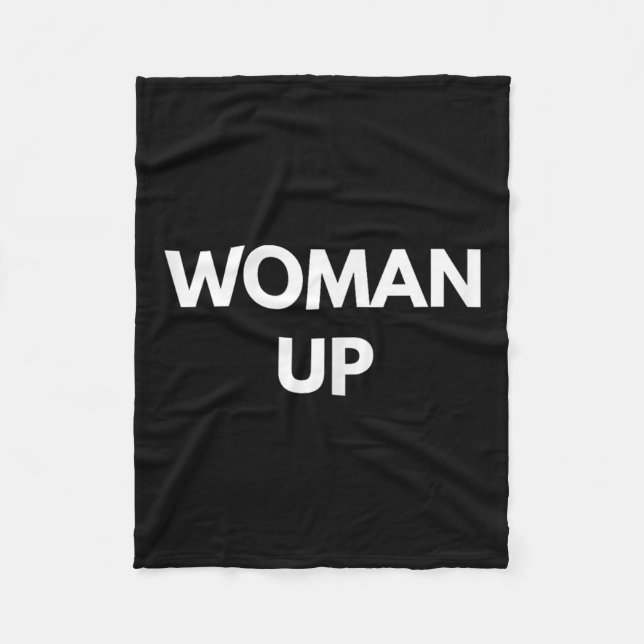 Cobertor De Velo Woman Up - Motivational Feminism Shirts  (Frente)