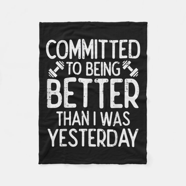 Cobertor De Velo Workout Committed To Being Better Gym Motivation W (Frente)