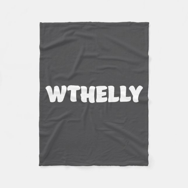 Cobertor De Velo Wthelly What The Helly Funny Quote  (Frente)