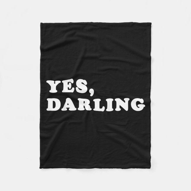 Cobertor De Velo Yes Darling Funny Shirt Gift For Valentine  (Frente)