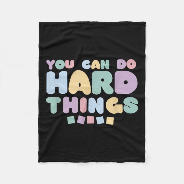 Cobertor De Velo You Can Do Hard Things Insrational Quotes Motivati (Frente)