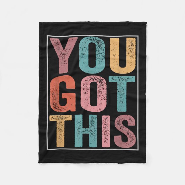 Cobertor De Velo You Got This Motivational Testing Day Design For T (Frente)