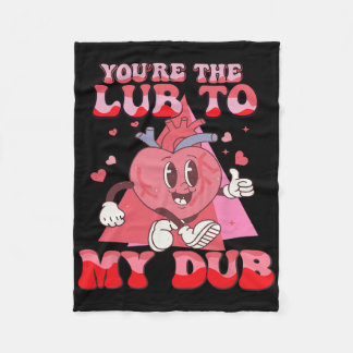 Cobertor De Velo You're The Lube To My Dub Cvicu Nurse Valentine Ca