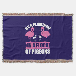 Cobertor Seja um Flamingo em um Bando de Pombos