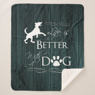 Cobertor Sherpa A vida é melhor com um cão Sherpa Blanket - Teal
